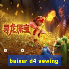 baixar d4 sewing